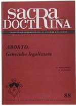 Aborto: Genocidio Legalizzato. Sacra Doctrina, N. 88, Settembre/Dicembre 1978