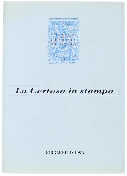 La Certosa In Stampa - copertina