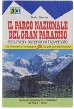 Il Parco Nazionale Del Gran Paradiso. Volume Ii: Valli Di Champorcher, Clavalitè, Saint Marcel Laures, Cogne, Valsavarenche, Conca Di Pila. 150 Itinerari Di Montagna, 32 Gite Sci-Alpinistiche
