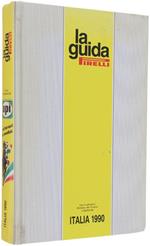 La Guida Pirelli. Italia 1990