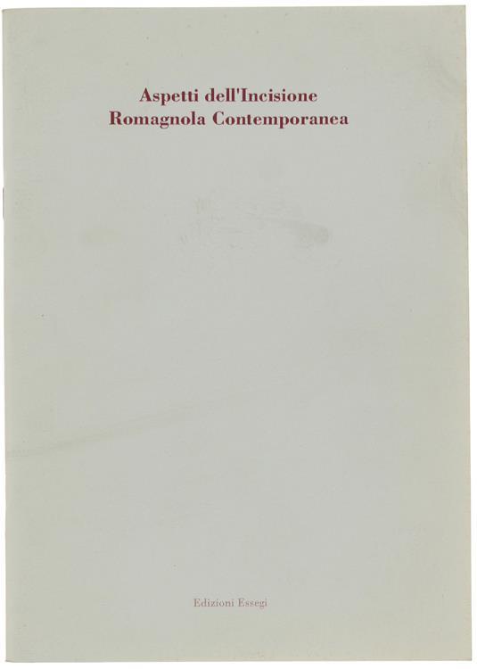 Aspetti Dell'Incisione Romagnola Contemporanea - Bruno Bandini - copertina