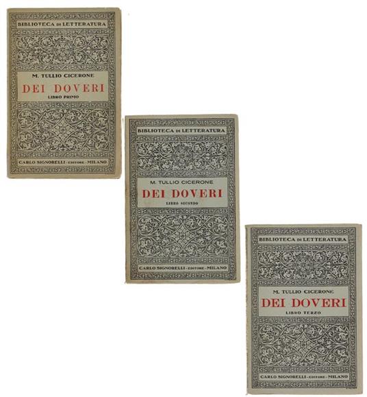 Dei Doveri. Libro Primo. Libro Secondo. Libro Terzo - M. Tullio Cicerone - copertina