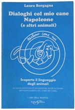 Dialoghi col mio cane Napoleone (e altri animali)