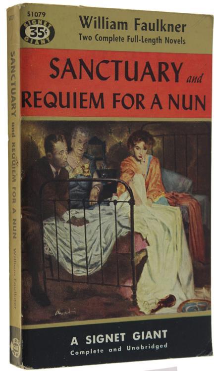 Sanctuary And Requiem For A Nun : Two Complete Full-Length Novels - William Faulkner - copertina