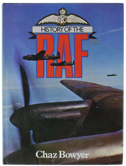 History Of The Raf - Chaz Bowyer - copertina