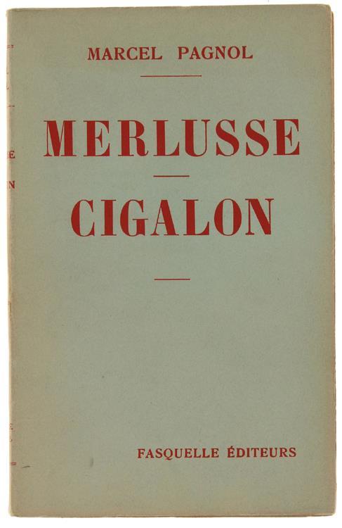 Merlusse. Cigalon - Marcel Pagnol - copertina