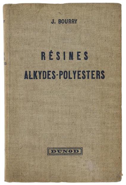 Resines Alkydes-Polyesters - J. Bourry - copertina