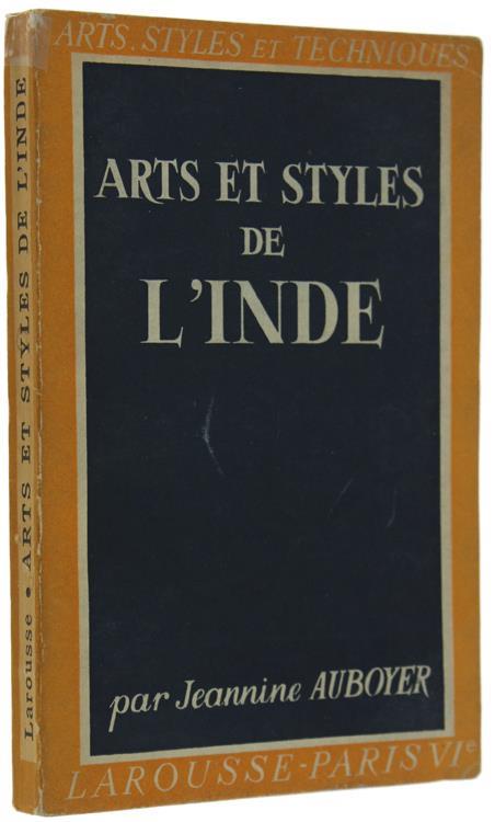 Arts Et Styles De L'Inde - Jeannine Auboyer - copertina