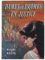 Dames Et Drames En Justice