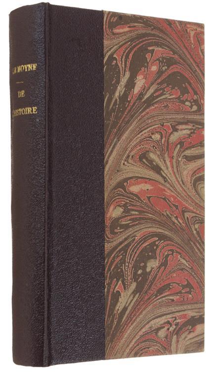 De L'Histoire. Par Le Pere Le Moyne, De La Compagnie De Jesus [Édition Ancienne Originale] - Pierre Le Moyne - copertina