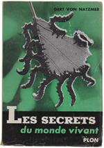 Les Secrets Du Monde Vivant