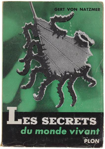 Les Secrets Du Monde Vivant - Gert von Natzmer - copertina