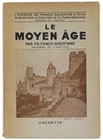 Le Moyen Age
