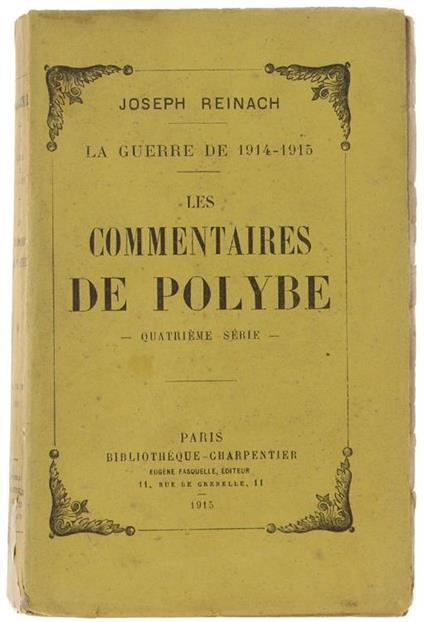 Les Commentaires De Polybe - Quatrième Série. La Guerre De 1914-1915 - Joseph Reinach - copertina