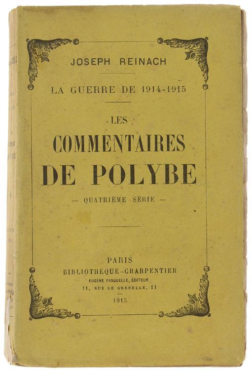 Les Commentaires De Polybe - Quatrième Série. La Guerre De 1914-1915 - Joseph Reinach - copertina