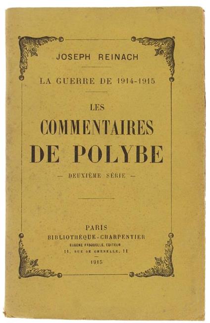 Les Commentaires De Polybe. Deuxième Série. La Guerre De 1914-1915 - Joseph Reinach - copertina