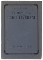 In Memoria Del Capitano Luigi Liverani. V - Ix - Mcmxxvii - A. V°