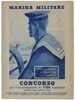 Marina Militare. Concorso Per L'Arruolamento Di 2300 Volontari (Corsi Dell'Anno 1953
