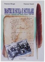 Maestri Di Scola E Scuolari. L'Istruzione Elementare Nel Comune Di Russi (1560-1993)
