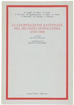 La Cooperazione Ravennate Nel Secondo Dopoguerra (1945-1980)