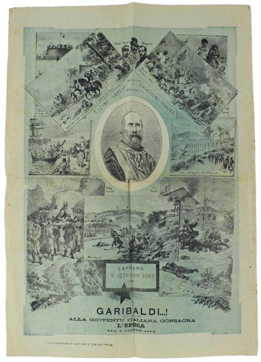 Garibaldi...! Alla Gioventù Italiana Consacra L'Epoca Nel 2 Giugno 1884 - copertina