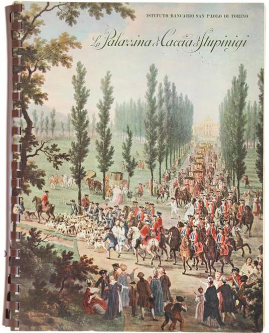 La Palazzina Di Caccia Di Stupinigi - Marziano Bernardi - copertina