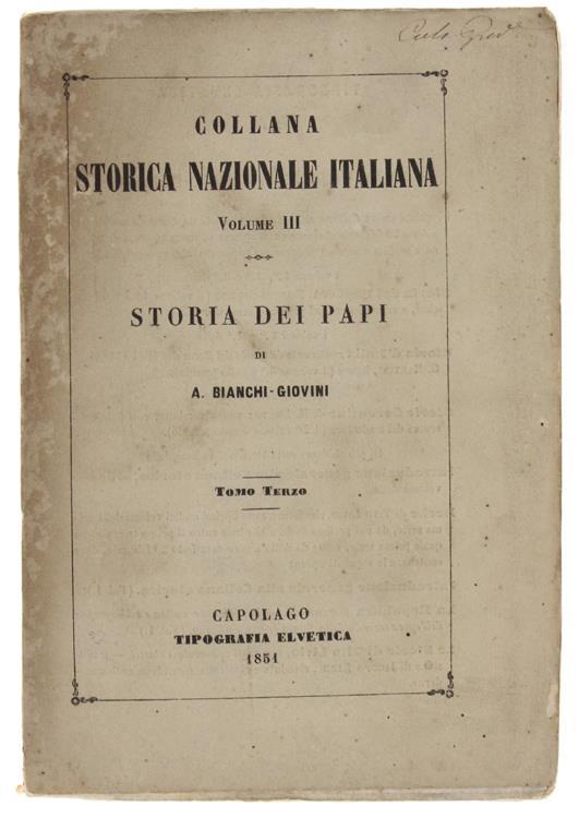 Storia Dei Papi. Tomo Terzo - Aurelio Bianchi-Giovini - copertina