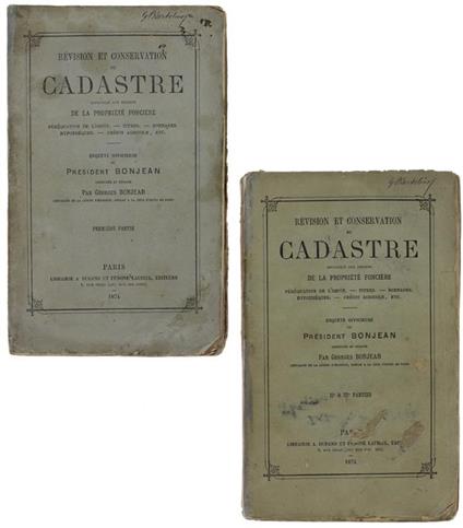 Révision Et Conservation Du Cadastre, Approprié Aux Besoins De La Propriété Foncière... Enquête Officieuse Du Président Bonjean Continuée Et Redigée Par Georges Bonjean - Georges Bonjean - copertina