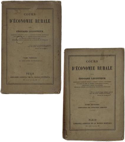 Cours D'economie Rurale. Tome 1: La Situation Économique. Tome 2: Constitution Des Entreprises Agricoles - Edouard Lecouteux - copertina