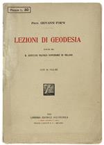 Lezioni Di Geodesia Tenute Nel R. Istituto Tecnico Superiore Di Milano. Con 94 Figure