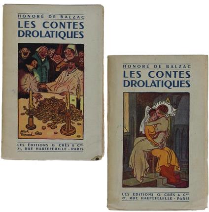 Les Contes Drolatiques. Colligez Ez Abbayes De Touraine Et Mis En Lumière Par Le Sieur De Balzac Pour L'esbattement Des Pantafruélistes Et Non Aultres - copertina