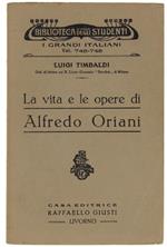 La Vita e Le Opere Di Alfredo Oriani