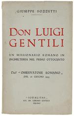 Don Luigi Gentili. Un Missionario Rosminiano In Inghilterra Nel Primo Ottocento. Dall'