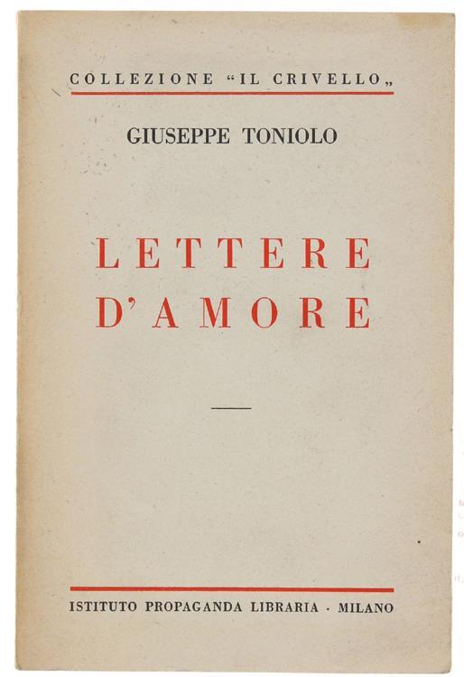Lettere D'amore. Brani Scelti A Cura Di Tedio Taddei - Giuseppe Toniolo - copertina