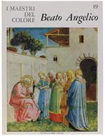 Beato Angelico. I Maestri Del Colore N. 19 (Prima Edizione: Formato Grande)