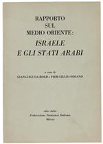 Rapporto Sul Medio Oriente : Israele e Gli Stati Arabi
