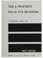 Tesi e Proposte Sulla Vita Religiosa