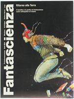 Fantascienza. Ritorno Alla Terra. Il Fumetto e La Grafica Della Fantascienza Come Anticipatori Di Visioni