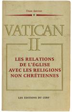 Les Relations De L'eglise Avec Les Religions Non Chretiennes. Déclaration 