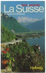 La Suisse Et Regions Limitrophes. Guide Automobile 1978/1979