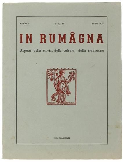 In Rumagna - Aspetti Della Storia, Della Cultura, Della Tradizione. Anno 1 - Fasc.Ii, Luglio-Ottobre 1974 - copertina