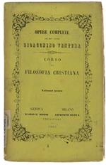 Corso Di Filosofia Cristiana Ossia Restaurazione Cristiana Della Filosofia - Volume Terzo