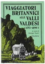 Viaggiatori britannici alle valli valdesi (1753-1899)