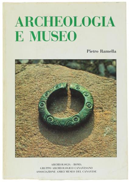 Archeologia E Museo - Pietro Ramella - copertina
