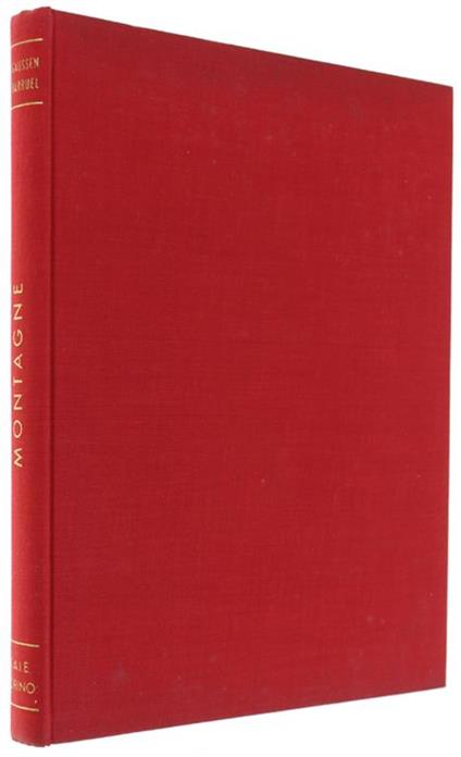 Montagne. La Vita Alle Grandi Altezze - Henri Gaussen - copertina