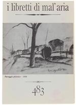 Tutt'una Primavera In Ottanta Inverni Di Renzo Agostini - 3 Disegni Giovanili Presi A Caso Nella Copiosa Opera Di R. A. E Messi In Bella Mostra Da Sigfrido Bartolini. I Libretti Di Mal'aria 483