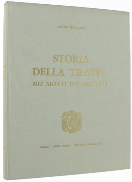 Storia Della Trappa Nei Monti Del Biellese - Pietro Torrione - copertina