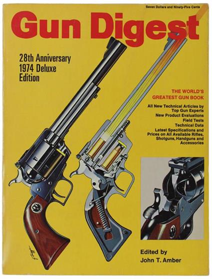 Gun Digest - 28th Anniversary - 1974 Deluxe Edition - John T. Ambert - copertina