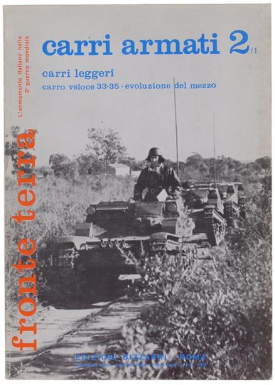 Carri Armati 2/I. Carri Leggeri. Parte Prima: Carro Veloce 33-35 - Evoluzione Del Mezzo - copertina