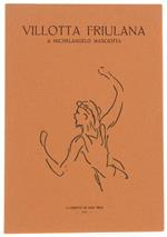 Villotta Friulana. I Libretti Di Mal'aria 208